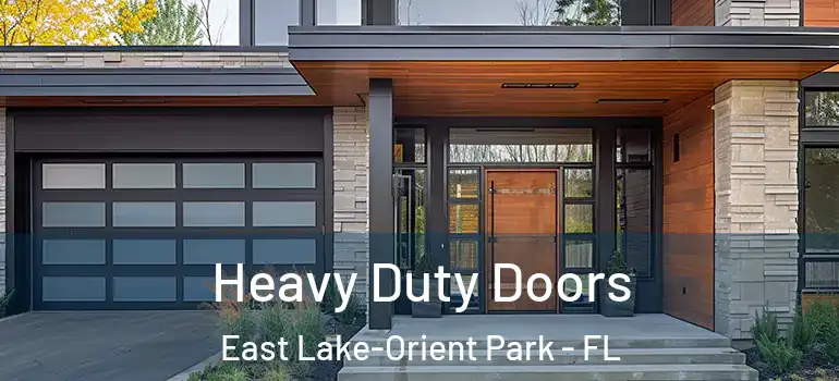  Heavy Duty Doors East Lake-Orient Park - FL