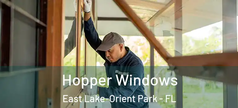  Hopper Windows East Lake-Orient Park - FL